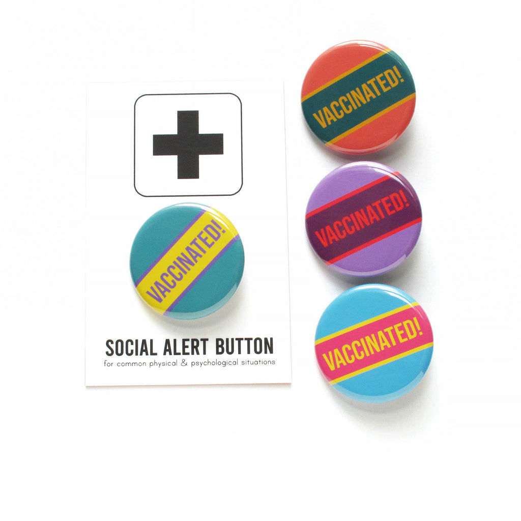 VACCINATED! pinback buttons