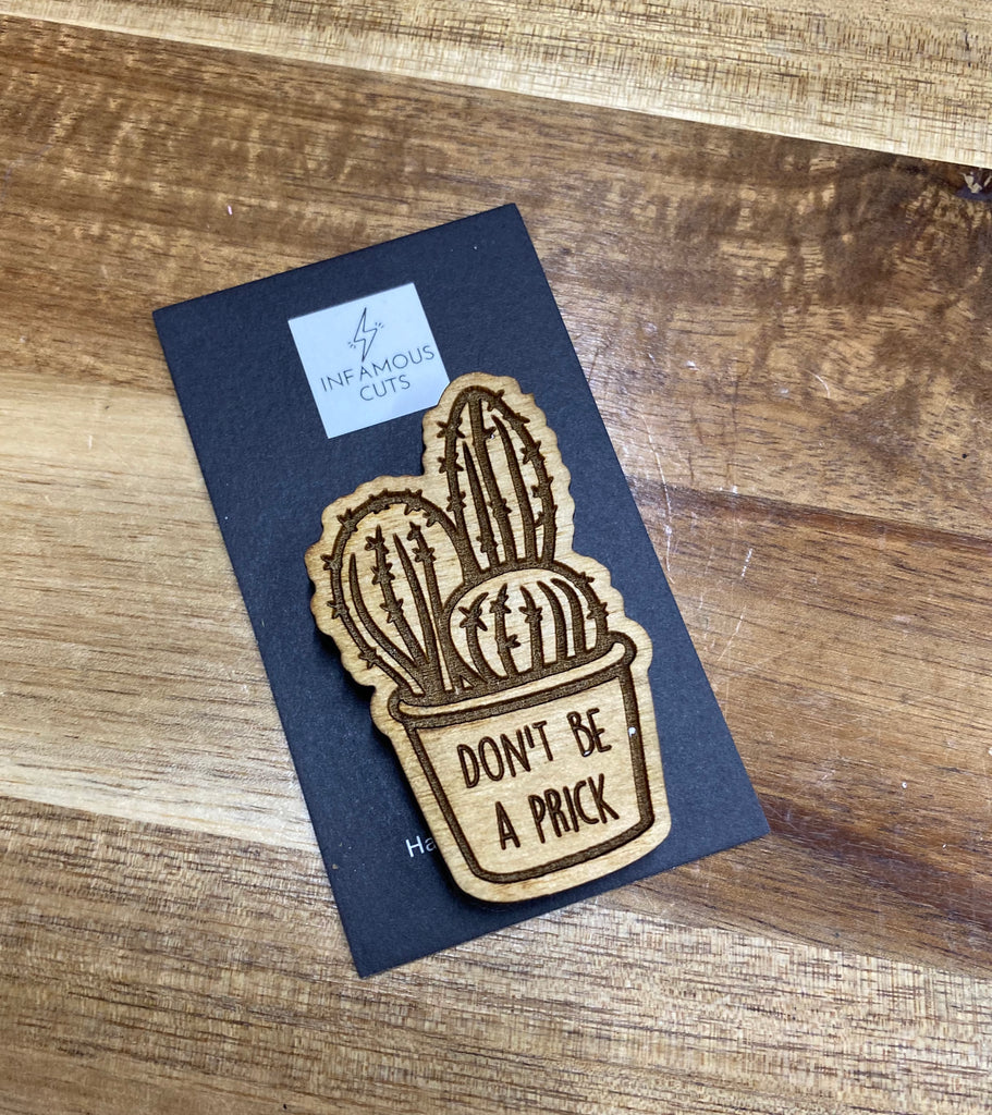 Don't Be a Prick Wood Needleminder — Infamous Cuts