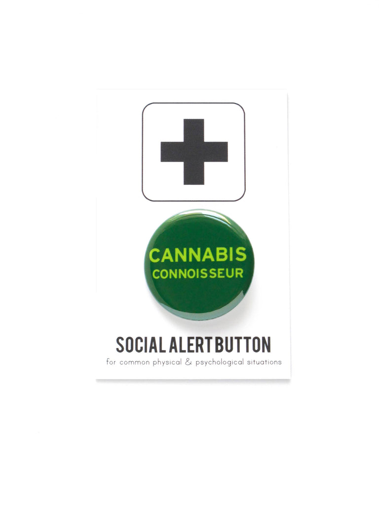 CANNABIS CONNOISSEUR pinback button