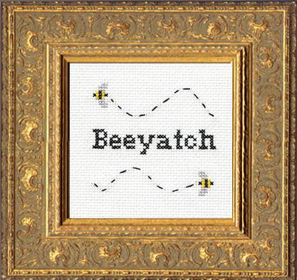 Subversive Cross Stitch-- Cross Stitch Kit-- Beeyatch!
