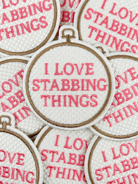 I Love Stabbing Things Patch Embroidered Iron On for Craft