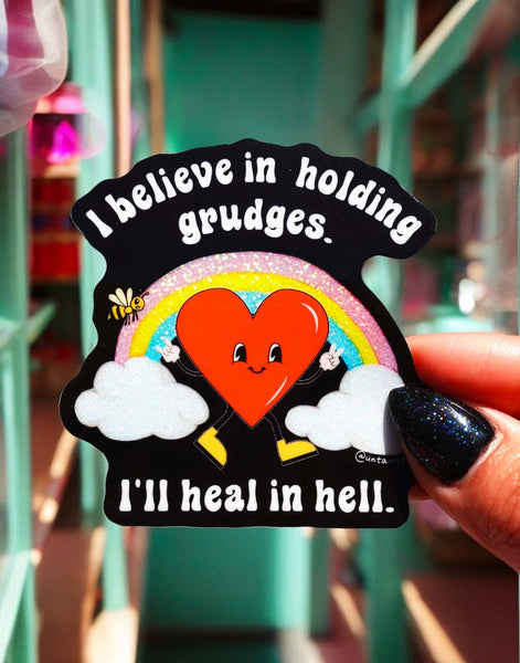 I Believe in Holding Grudges – Funny Rainbow Glitter Sticker