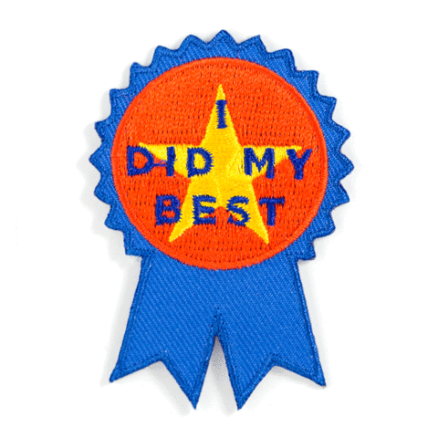 I Did My Best Embroidered Iron-On Patch