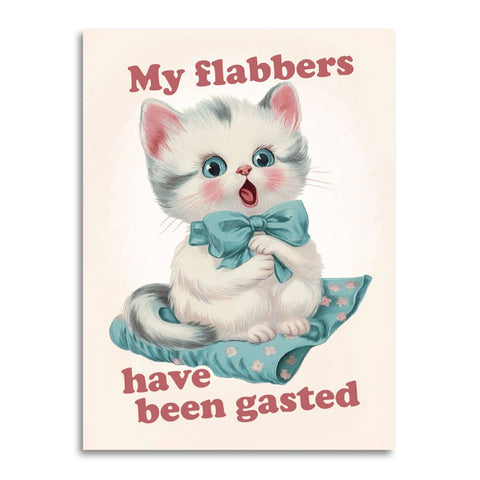 My Flabbers Have Been Gasted - Cute Funny Kitten Card