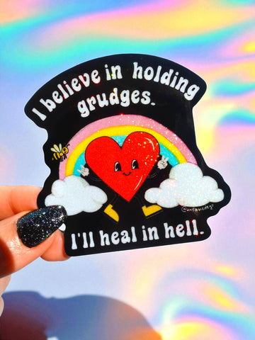 I Believe in Holding Grudges – Funny Rainbow Glitter Sticker