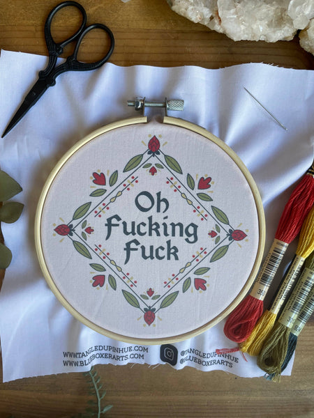DIY Stitch Kit -  Oh Fucking Fuck Embroidery Kit