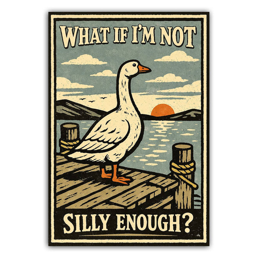 What If I'm Not Silly Enough Sticker