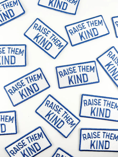Raise them Kind Embroidered Iron-On Patch Farm Trucker Kind