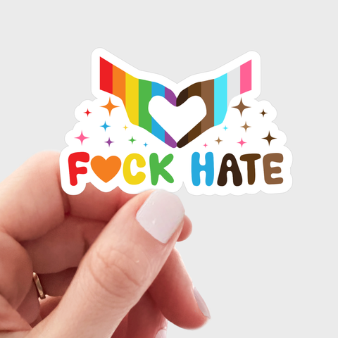 Fuck Hate Sticker - pride, rainbow, diversity, unity, gender