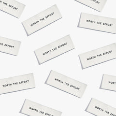 Worth The Effort Sewing Labels | by KATM