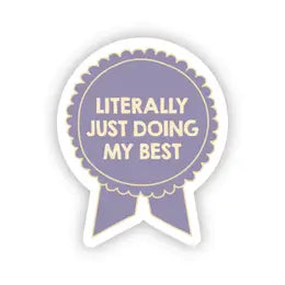 Cute Doing My Best Sticker | Sassy Fun Mental Health Decal