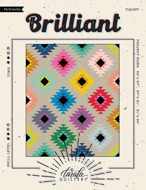 Brilliant Quilt Pattern -- Taralee Quiltery