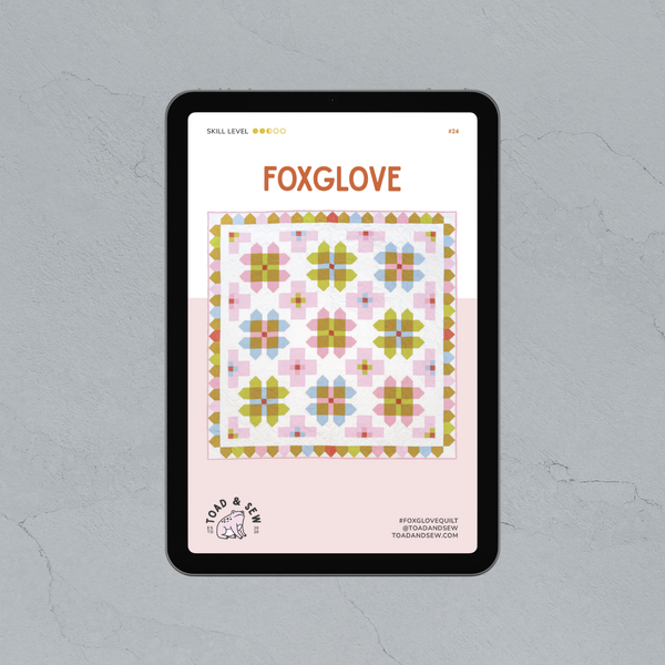 Foxglove Quilt Pattern