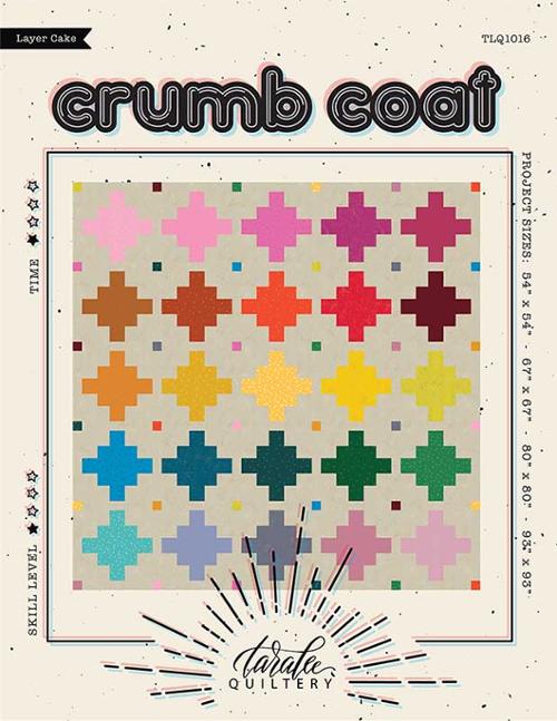 Crumb Coat Quilt Pattern -- Taralee Quiltery