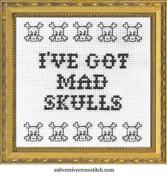 I've Got Mad Skulls Cross Stitch Kit