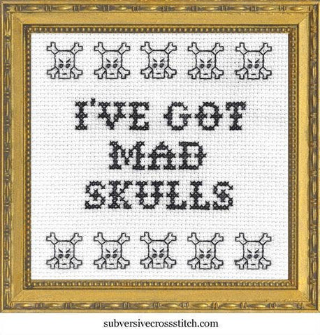I've Got Mad Skulls Cross Stitch Kit