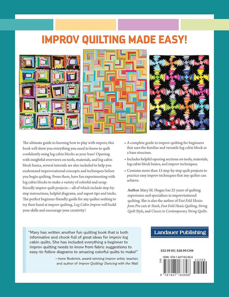Log Cabin Improv - Quilts With a Twist on Tradition