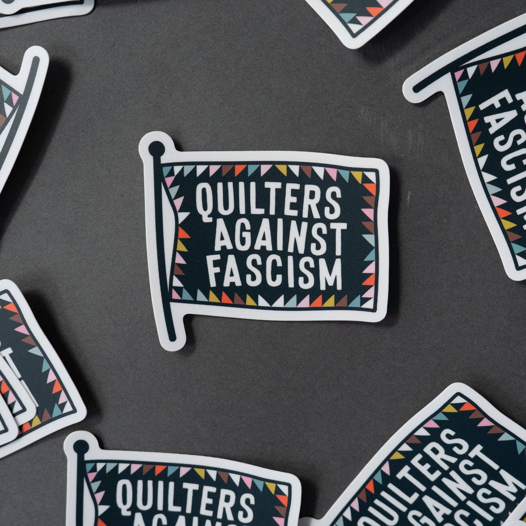 Quilters Against Fascism Sticker