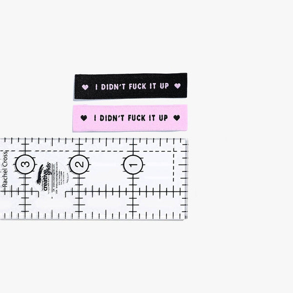 I Didn't Fuck It Up Woven Labels | KATM