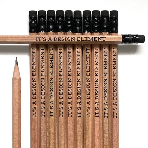 It's A Design Element Pencil