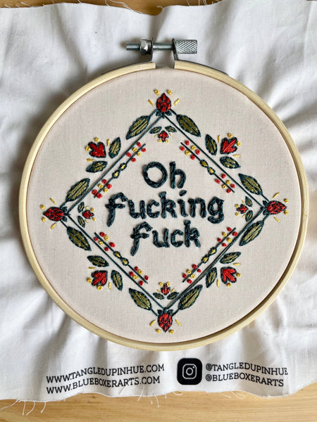 DIY Stitch Kit -  Oh Fucking Fuck Embroidery Kit