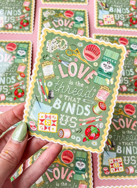 Love is The Thread Sticker - glossy