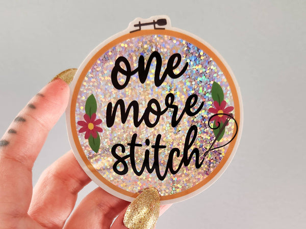 One More Stitch - Embroidery Holographic Sticker, 3 x 3.1 in