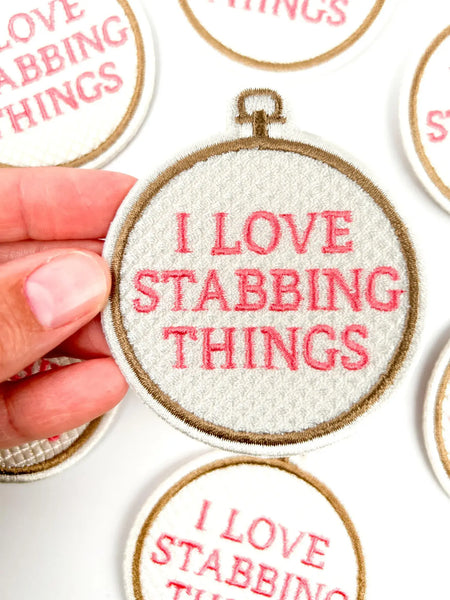 I Love Stabbing Things Patch Embroidered Iron On for Craft
