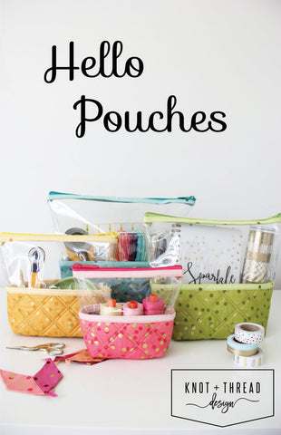 Hello Pouches -- Quilted Vinyl Pouch Intermediate Bag Making In Person Class