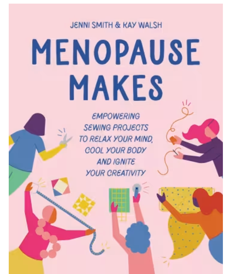 Menopause Makes by Jenni Smith & Kay Walsh