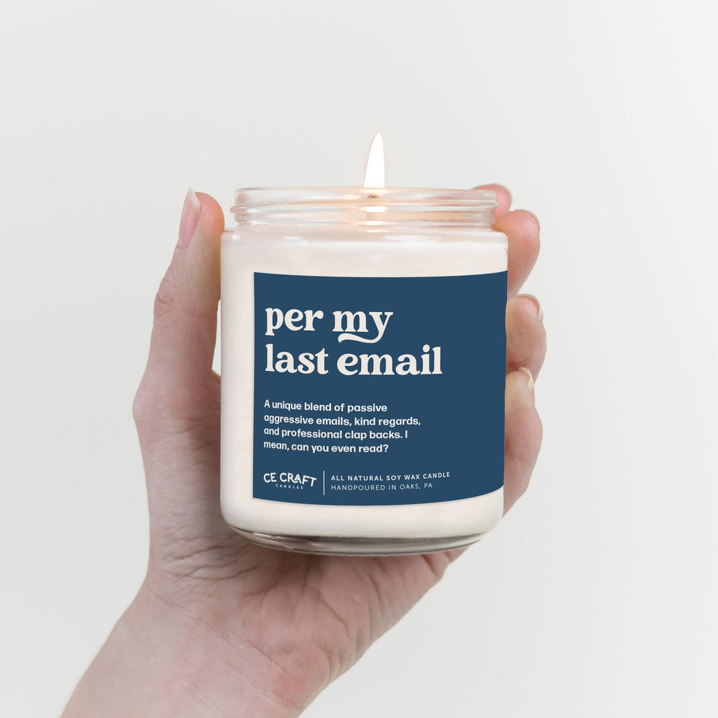 Per My Last Email Scented Candle