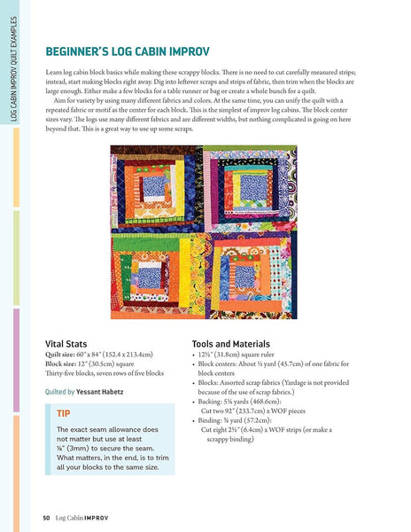 Log Cabin Improv - Quilts With a Twist on Tradition