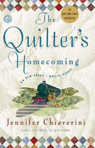 Quilter's Homecoming by Jennifer   Chiaverini