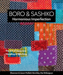 Boro & Sashiko, Harmonious Imperfection by Shannon Mullett-Bowlsby