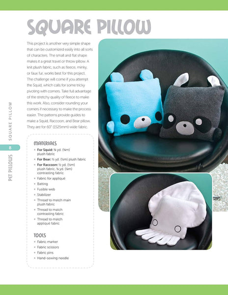 Sew Your Own Pet Pillows - Twelve Huggable Friends To Make!
