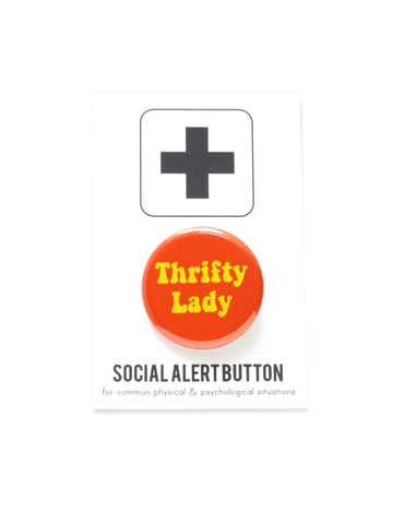 THRIFTY LADY Vintage Thrift Pinback Button