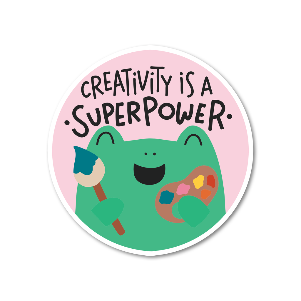 Creativity Is A Superpower Sticker