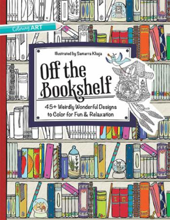Off the Bookshelf Adult Coloring Book by Samarra Khaja