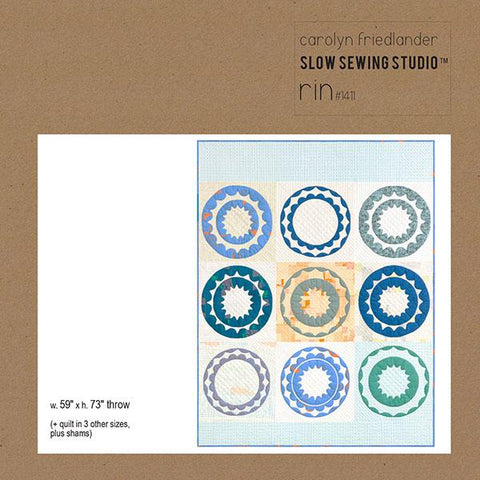 Rin Quilt Pattern --- Slow Sewing Studio by Carolyn Friendlander