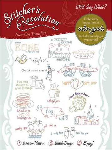 Stitcher's Revolution Say What Iron On Transfer Embroidery Pattern