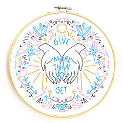 Give More than You Get Embroidery Kit -- Gingiber
