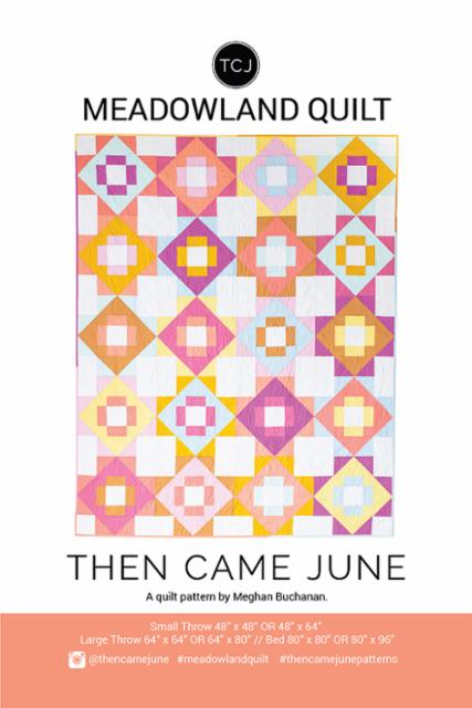 Meadowland Quilt Pattern by Then Came June
