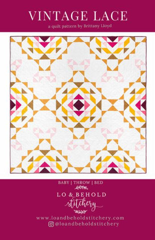 Vintage Lace Quilt Pattern -- Lo & Behold Stitchery