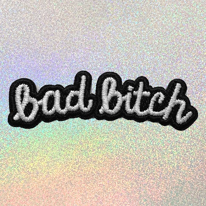 Word! "bad bitch" Text Patch