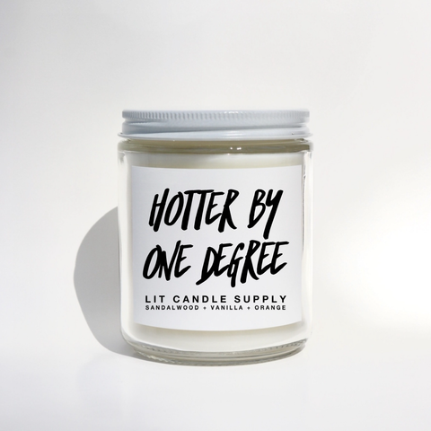 Hotter By One Degree Candle