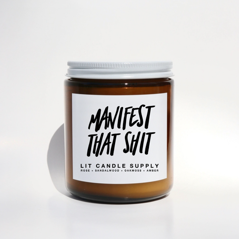 Manifest That Shit Candle