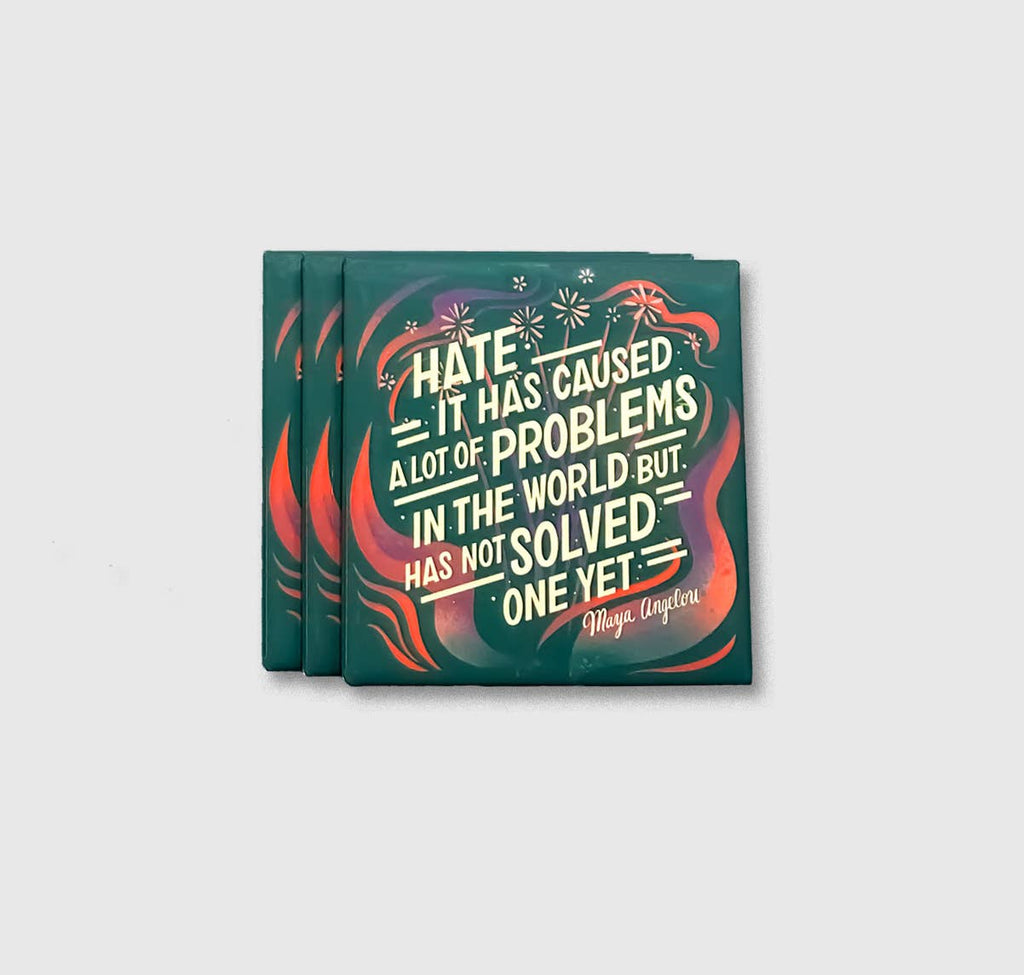 Hate Caused a lot of Problems Magnet – Three Little Birds Sewing Co.
