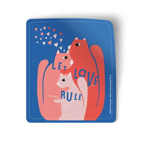 Let Love Rule Sticker