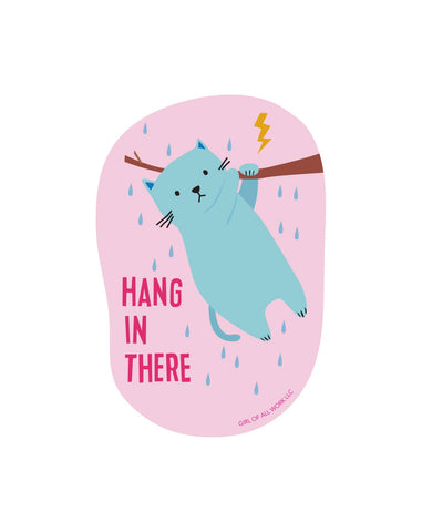 Vinyl Sticker: Hang In There