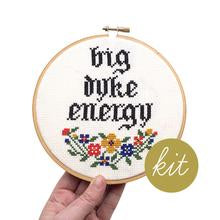 Big Dyke Energy Embroidery Kit --- Junebug and Darlin